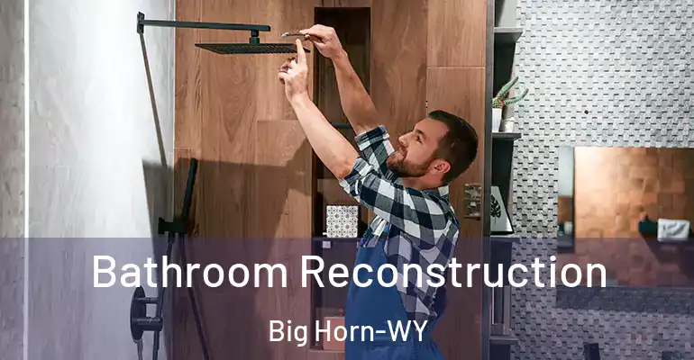 inner Bathroom imggen Bathroom Reconstruction Big Horn-WY