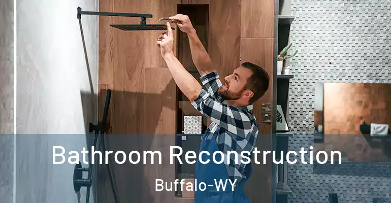 inner Bathroom imggen Bathroom Reconstruction Buffalo-WY