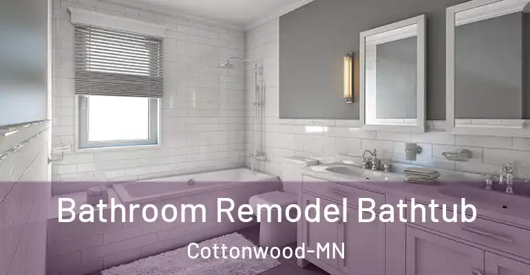inner Bathroom imggen Bathroom Remodel Bathtub Cottonwood-MN