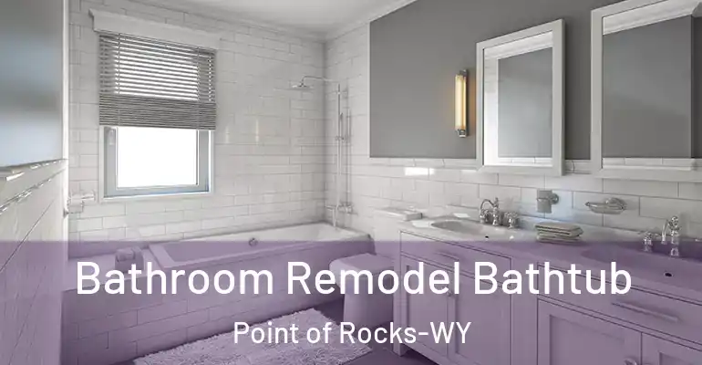inner Bathroom imggen Bathroom Remodel Bathtub Point of Rocks-WY