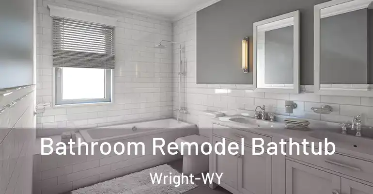 inner Bathroom imggen Bathroom Remodel Bathtub Wright-WY