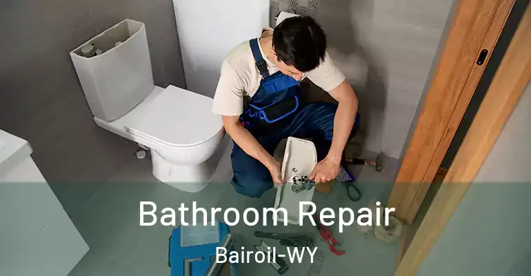 inner Bathroom imggen Bathroom Repair Bairoil-WY
