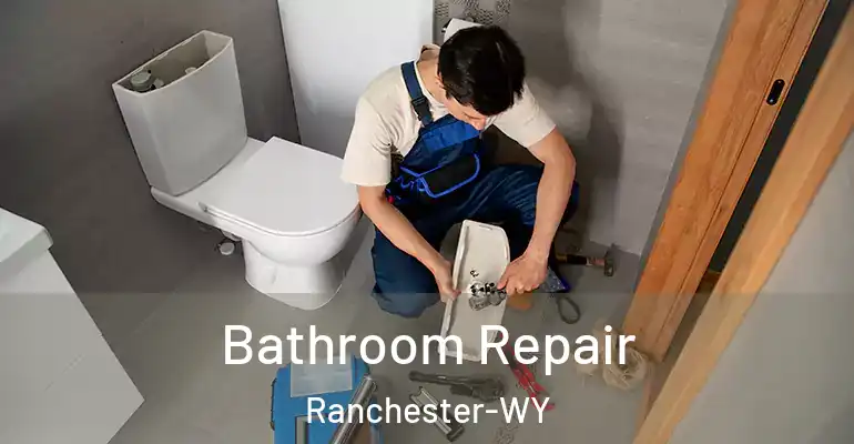 inner Bathroom imggen Bathroom Repair Ranchester-WY