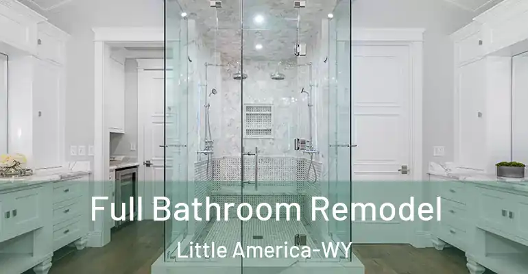 inner Bathroom imggen Full Bathroom Remodel Little America-WY