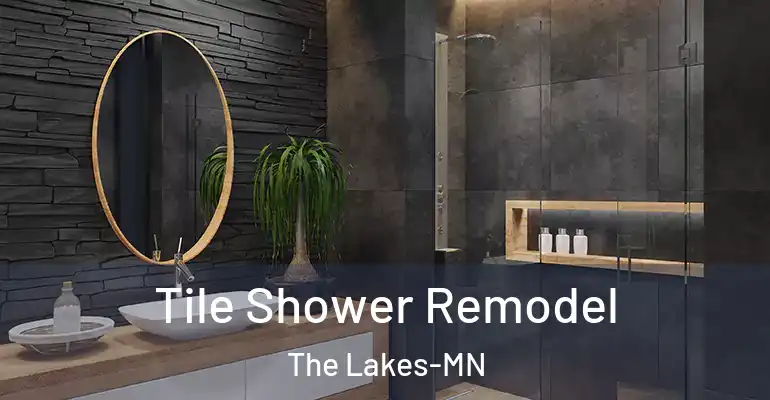inner Bathroom imggen Tile Shower Remodel The Lakes-MN